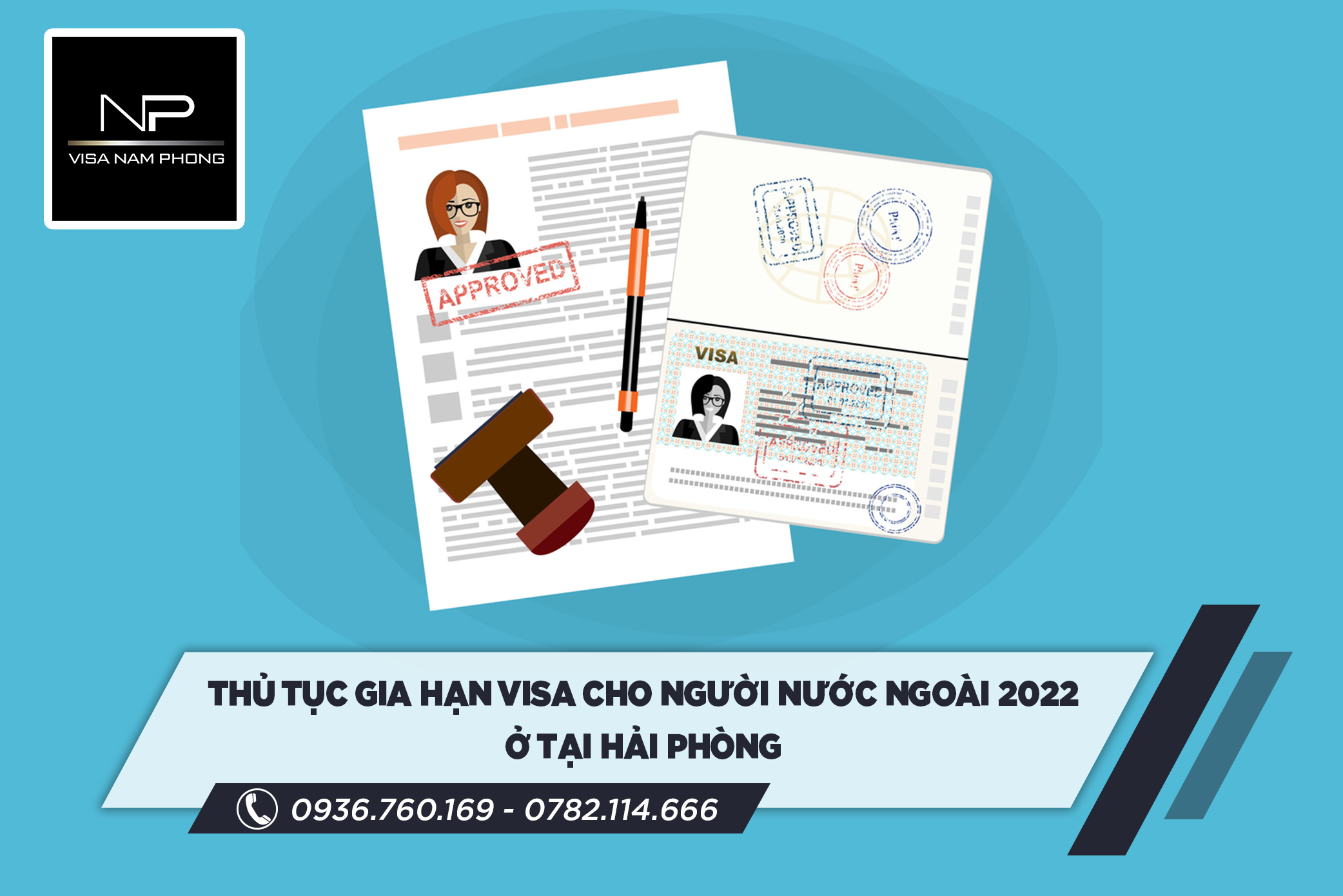 Thủ tục gia hạn visa cho người nước ngoài 2022 ở tại Hải Phòng